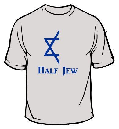 Half Jew T-Shirt