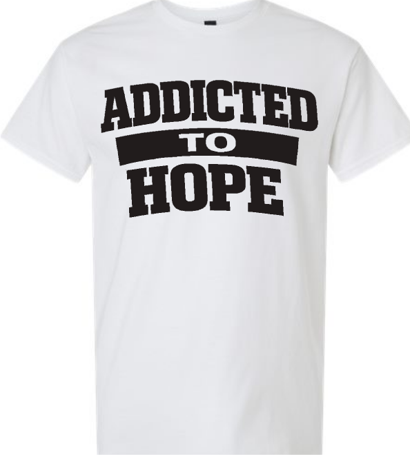 Recovery Shirt - Addicted To Hope