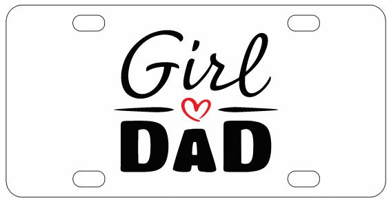 Girl Dad License Plate