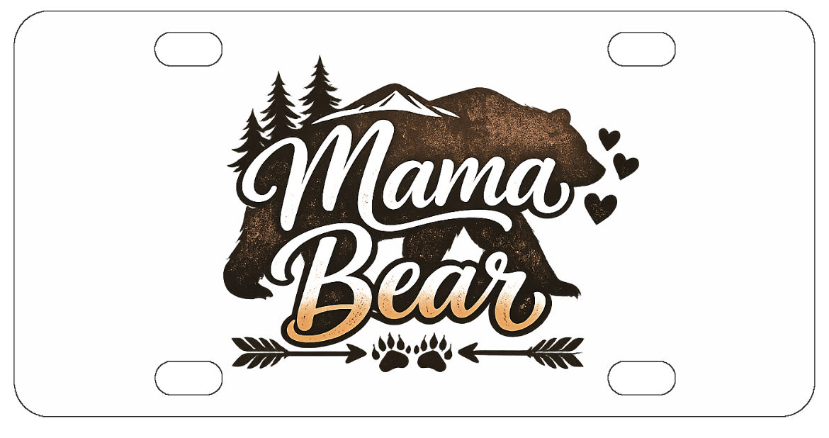 Mama Bear - Funny License Plate - Front Bumper