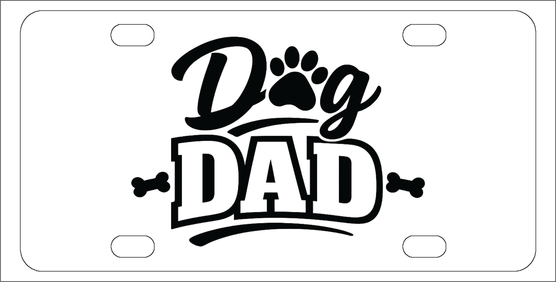 Dog Dad - Funny License Plate - Front Bumper