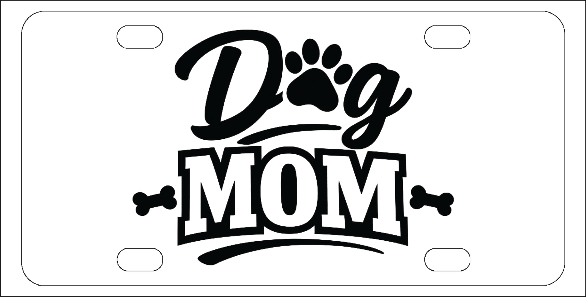 Dog Mom - Funny License Plate - Front Bumper