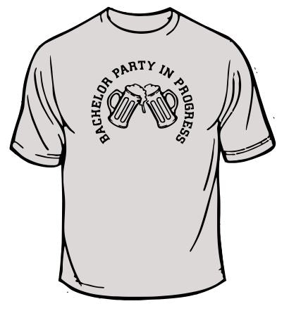 Bachelor Party In Progress Wedding T-Shirt