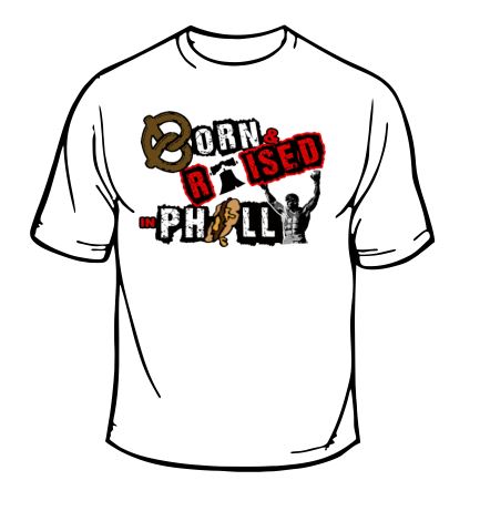 Born And Raised Philadelphia T-Shirt