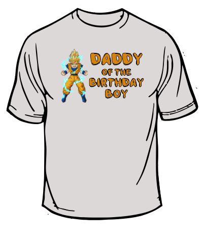 Dragonball Z Daddy Of The Birthday Boy T-shirt