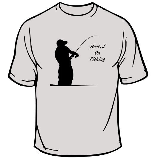 Hooked On Fishing T-Shirt
