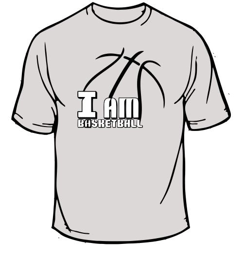 I Am Basketball Sports T-Shirt