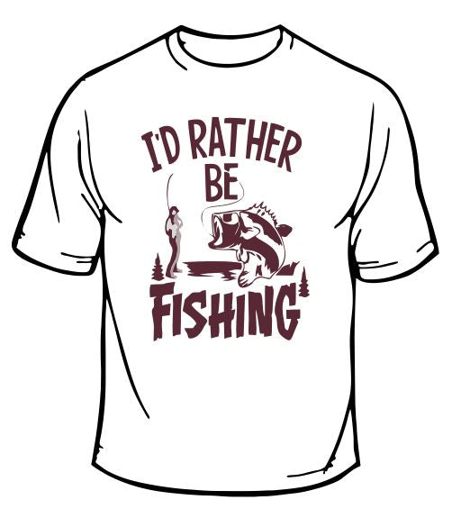 I'd Rather Be Fishing Fishing T-Shirt