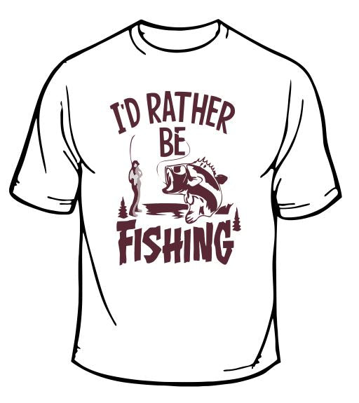 I'd Rather Be Fishing Fishing T-Shirt