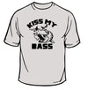 Kiss My Bass Fishing T-Shirt