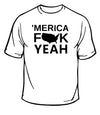 Merica F%$k Yeah T-Shirt