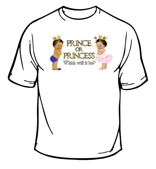 Prince or Princess T-Shirt