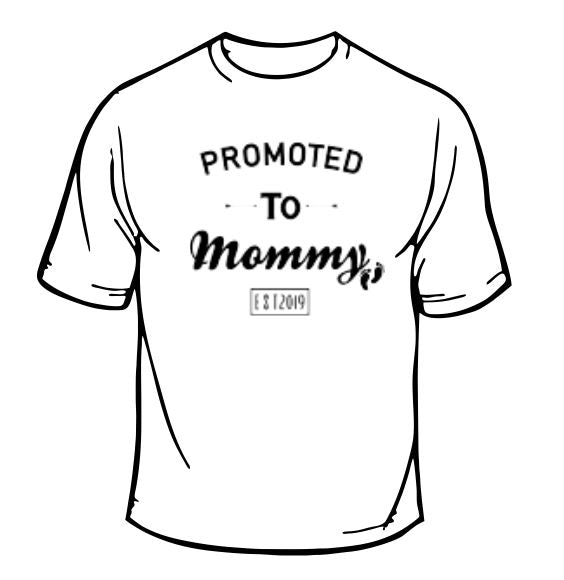 Promoted to Mommy T-Shirt