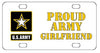 Proud Army Girlfriend License Plate