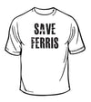 Ferris Bueller Save Ferris T-Shirt