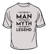 The Man The Myth Birthday T-shirt