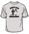 Under New Management Wedding T-Shirt