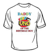 Uno Daddy Of The Birthday Boy T-shirt