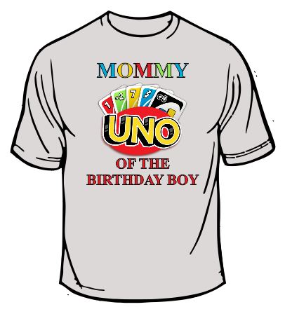 Uno Mommy Of The Birthday Boy T-shirt