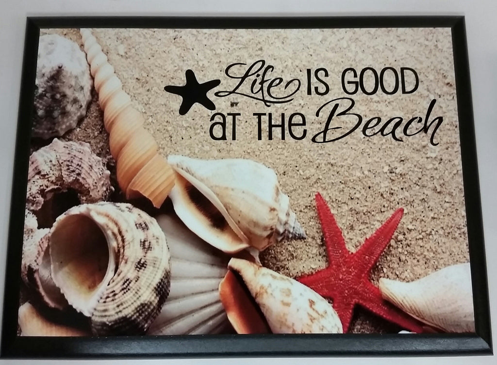 Life Is Good At The Beach Plaque
