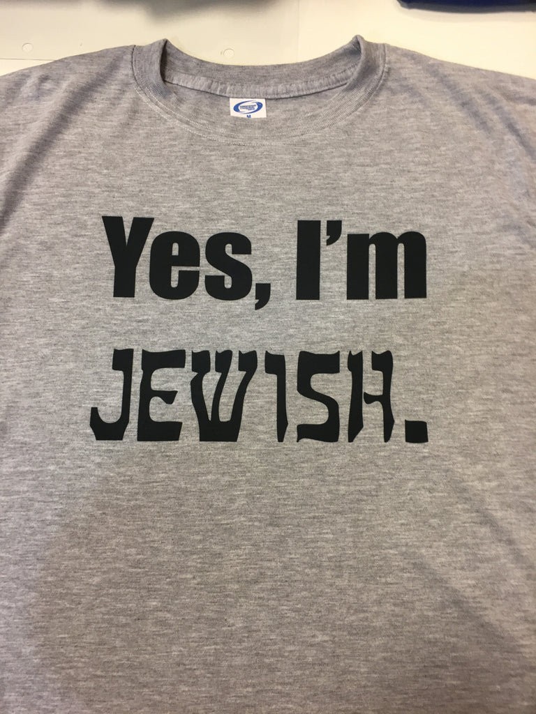 YES, I'M JEWISH T-Shirt